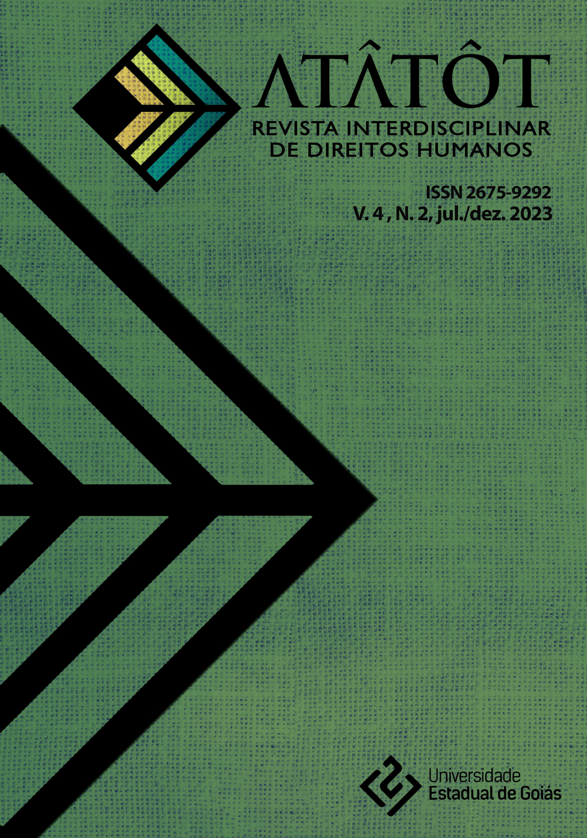 					Visualizar v. 4 n. 2 (2023): Dossiê Proteção Popular e Institucional de Defensores e Defensoras de Direitos Humanos na América Latina
				